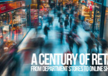 BUSINESS-A Century of Retail_ From Department Stores to Online Shopping