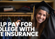 LIFE- How Life Insurance Can Help Pay for College